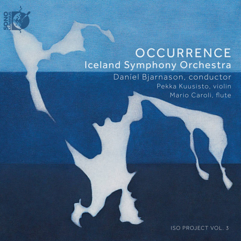 Islands Symfoniorkester: »Occurence«. © Sono Luminus Islands Symfoniorkester: »Occurence«. © Sono Luminus