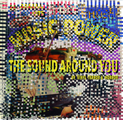 »The Sound Around You«. © Vinyl -terror & -horror