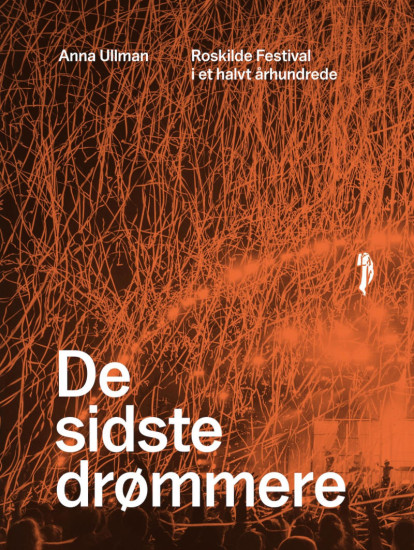 Anna Ullman: »De sidste drømmere«. © Gads Forlag